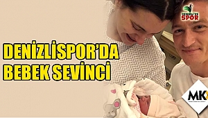 Denizlispor'da bebek sevinci