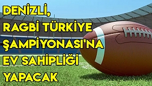 Denizli, Ragbi Türkiye Şampiyonası'na ev sahipliği yapacak 