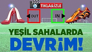 Yeşil sahalarda devrim!