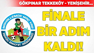 Finale bir adım kaldı