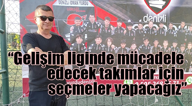 Şampiyon Denizli İdmanyurdu Akademi Liginde de mücadele edecek